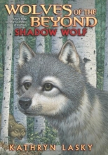 Cover art for Shadow Wolf (Wolves of the Beyond, Book 2)