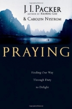 Cover art for Praying: Finding Our Way Through Duty to Delight