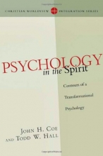Cover art for Psychology in the Spirit: Contours of a Transformational Psychology (Christian Worldview Integration Series)