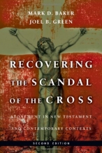Cover art for Recovering the Scandal of the Cross: Atonement in New Testament and Contemporary Contexts