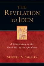 Cover art for The Revelation to John: A Commentary on the Greek Text of the Apocalypse