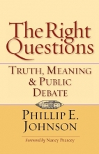 Cover art for The Right Questions: Truth, Meaning and Public Debate
