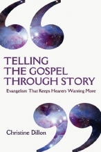 Cover art for Telling the Gospel Through Story: Evangelism That Keeps Hearers Wanting More
