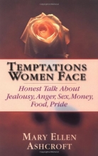 Cover art for Temptations Women Face: Honest Talk About Jealousy, Anger, Sex, Money, Food, Pride (Saltshaker Books Saltshaker Books)