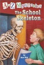 Cover art for The School Skeleton (A to Z Mysteries)