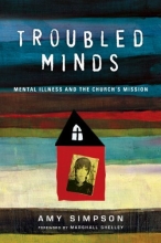 Cover art for Troubled Minds: Mental Illness and the Church's Mission