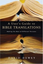 Cover art for A User's Guide to Bible Translations: Making the Most of Different Versions