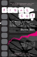 Cover art for Final Cut : Art, Money, and Ego in the Making of Heaven's Gate, the Film That Sank United Artists