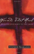 Cover art for Wounds That Heal: Bringing Our Hurts to the Cross