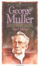 Cover art for George Muller: Man of Faith and Miracles (Men of Faith)