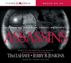 Cover art for Assassins: Assignment: Jerusalem, Target: Antichrist (Left Behind No. 6)