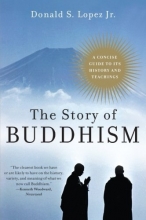 Cover art for The Story of Buddhism: A Concise Guide to Its History & Teachings