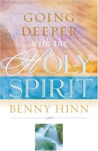 Cover art for Going Deeper with the Holy Spirit