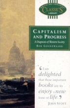 Cover art for Capitalism and Progress: A Diagnosis of Western Society (Biblical & Theological Classics Library)