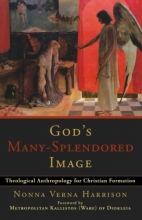 Cover art for God's Many-Splendored Image: Theological Anthropology for Christian Formation