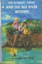 Cover art for The Bobbsey Twins' The Big River Mystery (Bobbsey Twins, 56)