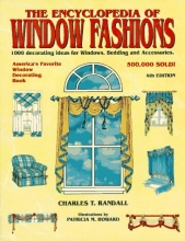 Cover art for The Encyclopedia of Window Fashions: 1000 Decorating Ideas for Windows, Bedding and Accessories