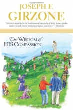 Cover art for The Wisdom of His Compassion: Meditations on the Words and Actions of Jesus