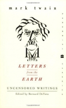 Cover art for Letters from the Earth: Uncensored Writings (Perennial Classics)