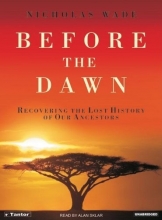 Cover art for Before the Dawn: Recovering the Lost History of Our Ancestors