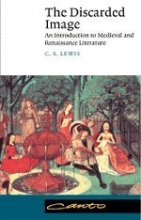 Cover art for The Discarded Image: An Introduction to Medieval and Renaissance Literature (Canto)