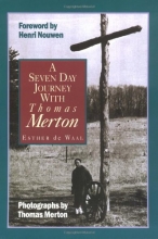 Cover art for A Seven Day Journey with Thomas Merton