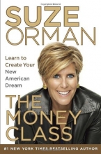 Cover art for The Money Class: Learn to Create Your New American Dream