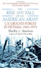 Cover art for The Rise and Fall of an American Army: U.S. Ground Forces in Vietnam, 1963-1973