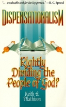 Cover art for Dispensationalism: Rightly Dividing the People of God?