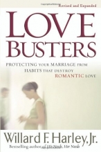Cover art for Love Busters: Protecting Your Marriage from Habits That Destroy Romantic Love