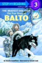 Cover art for The Bravest Dog Ever: The True Story of Balto (Step-Into-Reading)