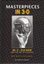 Cover art for Masterpieces in 3-D: M. C. Escher and the Art of Illusion