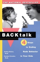 Cover art for Backtalk: 4 Steps to Ending Rude Behavior in Your Kids