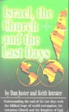 Cover art for Israel, the Church and the Last Days