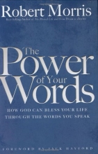 Cover art for The Power of Your Words: How God Can Bless Your Life Through The Words You Speak