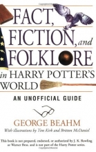 Cover art for Fact, Fiction, and Folklore in Harry Potter's World: An Unofficial Guide