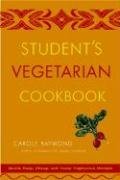 Cover art for Student's Vegetarian Cookbook, Revised: Quick, Easy, Cheap, and Tasty Vegetarian Recipes