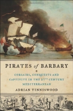 Cover art for Pirates of Barbary: Corsairs, Conquests and Captivity in the Seventeenth-Century Mediterranean