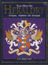 Cover art for The art of heraldry: Origins, symbols and designs