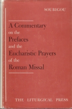 Cover art for A Commentary On The Prefaces And The Eucharistic Prayers Of The Roman Missal