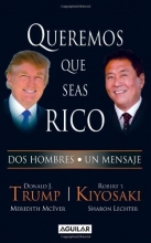 Cover art for Queremos que seas rico (Why We Want You to Be Rich) (Spanish Edition)