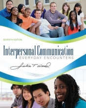 Cover art for Interpersonal Communication: Everyday Encounters, 7th Edition
