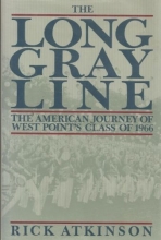 Cover art for The Long Gray Line: The American Journey of West Point's Class of 1966