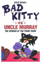 Cover art for Bad Kitty Vs Uncle Murray: The Uproar at the Front Door