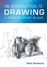 Cover art for An Introduction to Drawing: An Artist's Guide to Skills & Techniques
