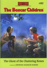 Cover art for The Ghost of the Chattering Bones (The Boxcar Children Mysteries #102) (Boxcar Children (Quality))