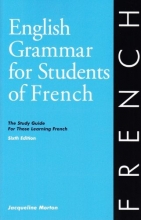 Cover art for English Grammar for Students of French: The Study Guide for Those Learning French
