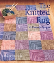 Cover art for The Knitted Rug: 21 Fantastic Designs