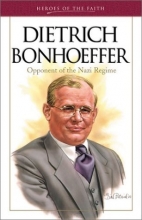 Cover art for Heroes of the Faith: Dietrich Bonhoeffer