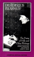 Cover art for The Praise of Folly and Other Writings (Norton Critical Editions)